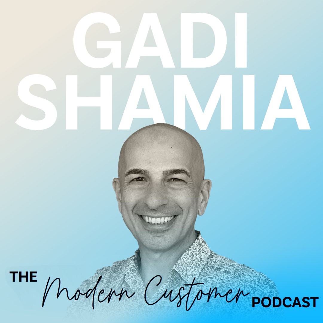 Building a Customer-Centric AI Strategy: Start Small, Automate, and Scale Effectively with Gadi Shamia